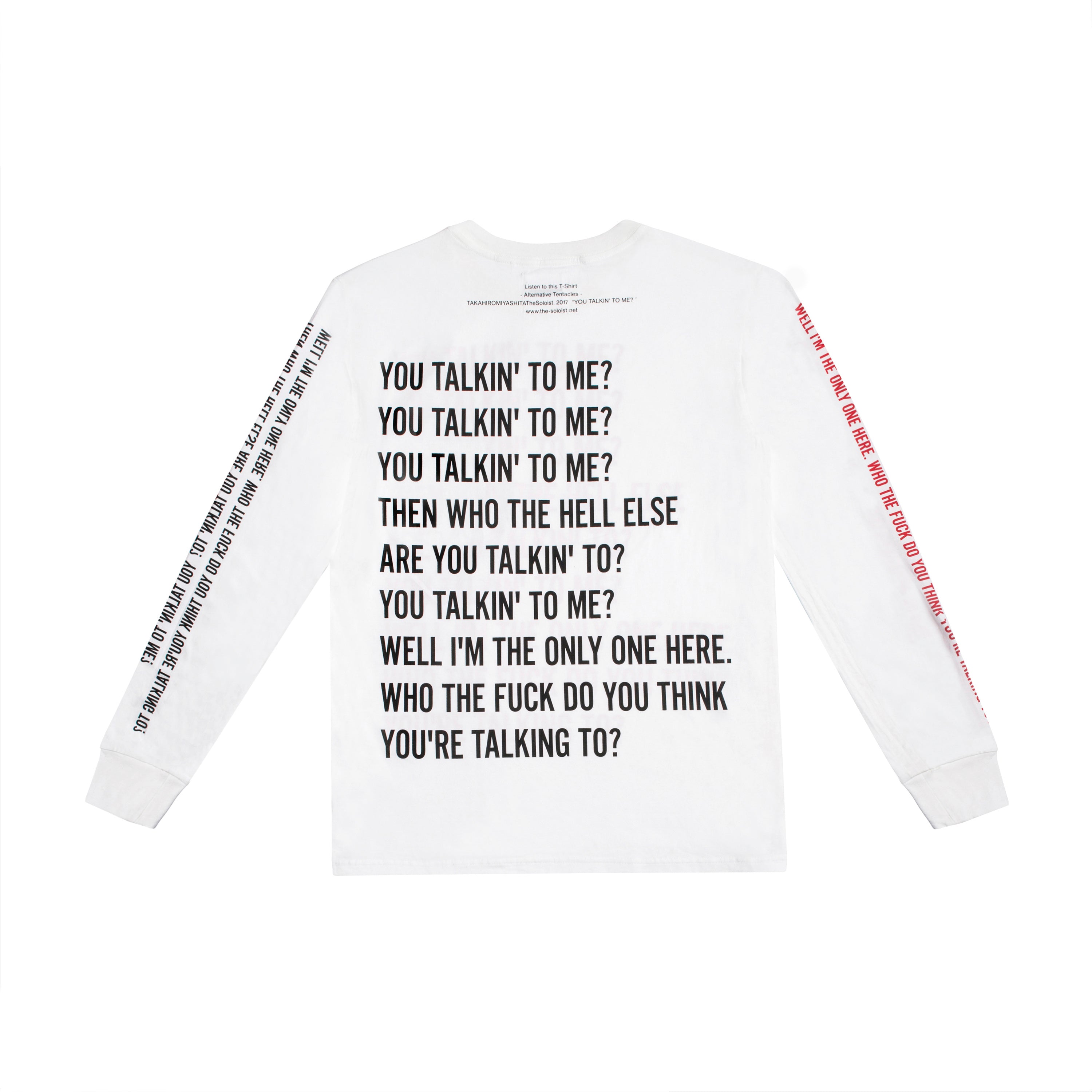 "YOU TALKIN' TO ME?" LONG SLEEVE , WHITE